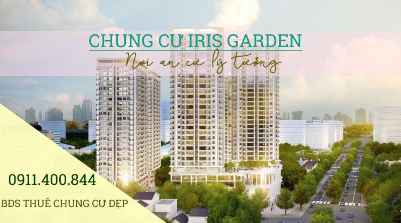 Tổng hợp quỹ căn bán tại chung cư Iris Garden Trần Hữu Dực